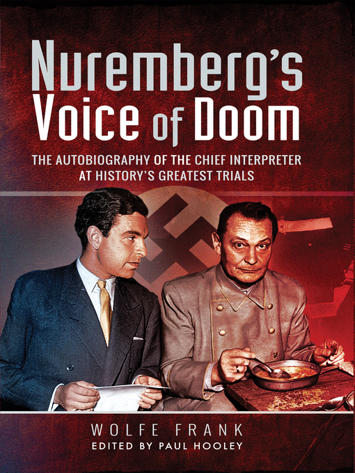 Title details for Nuremberg's Voice of Doom by Wolfe Frank - Available